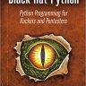 Black Hat Python — Python Programming for Hackers and Pentesters
